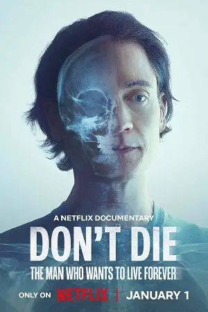 Dont die the man who wants to live forever - vegamovies, Vegamovies0.com