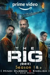 The-rig-2025-Hindi-Dubbed-1and2Vegamovies